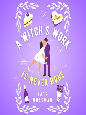 cover image of A Witch's Work Is Never Done